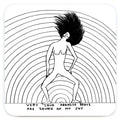 Funny Gift - Loud Abrasive Beats Coaster by David Shrigley