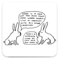 Funny Gift David Shrigley Coaster - Live In Harmony